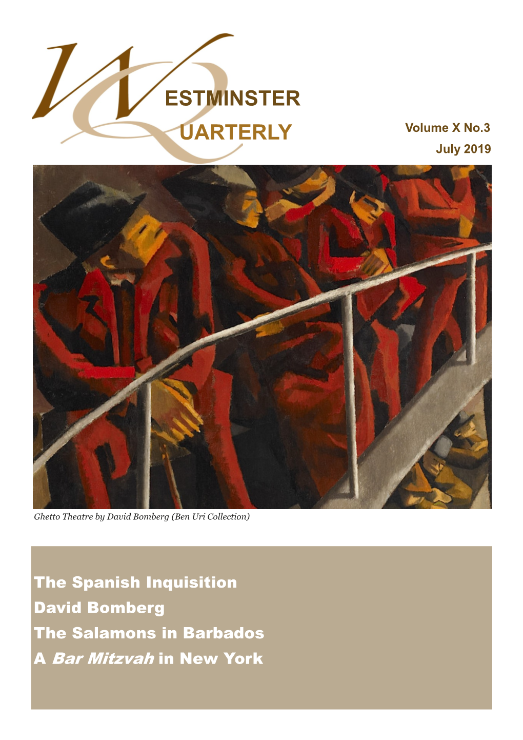 ESTMINSTER UARTERLY Volume X No.3 July 2019