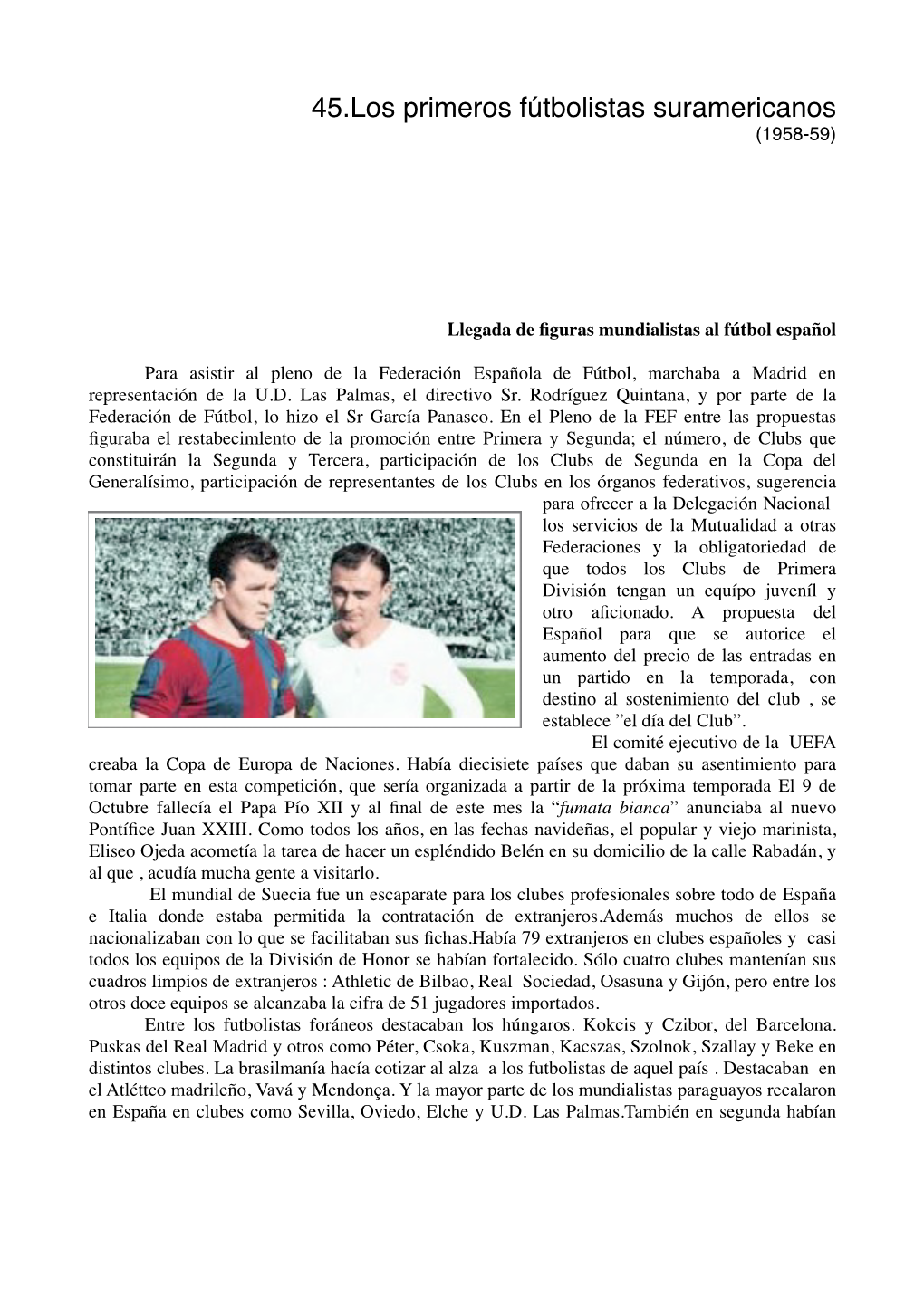 45.Los Primeros Fútbolistas Suramericanos (1958-59)