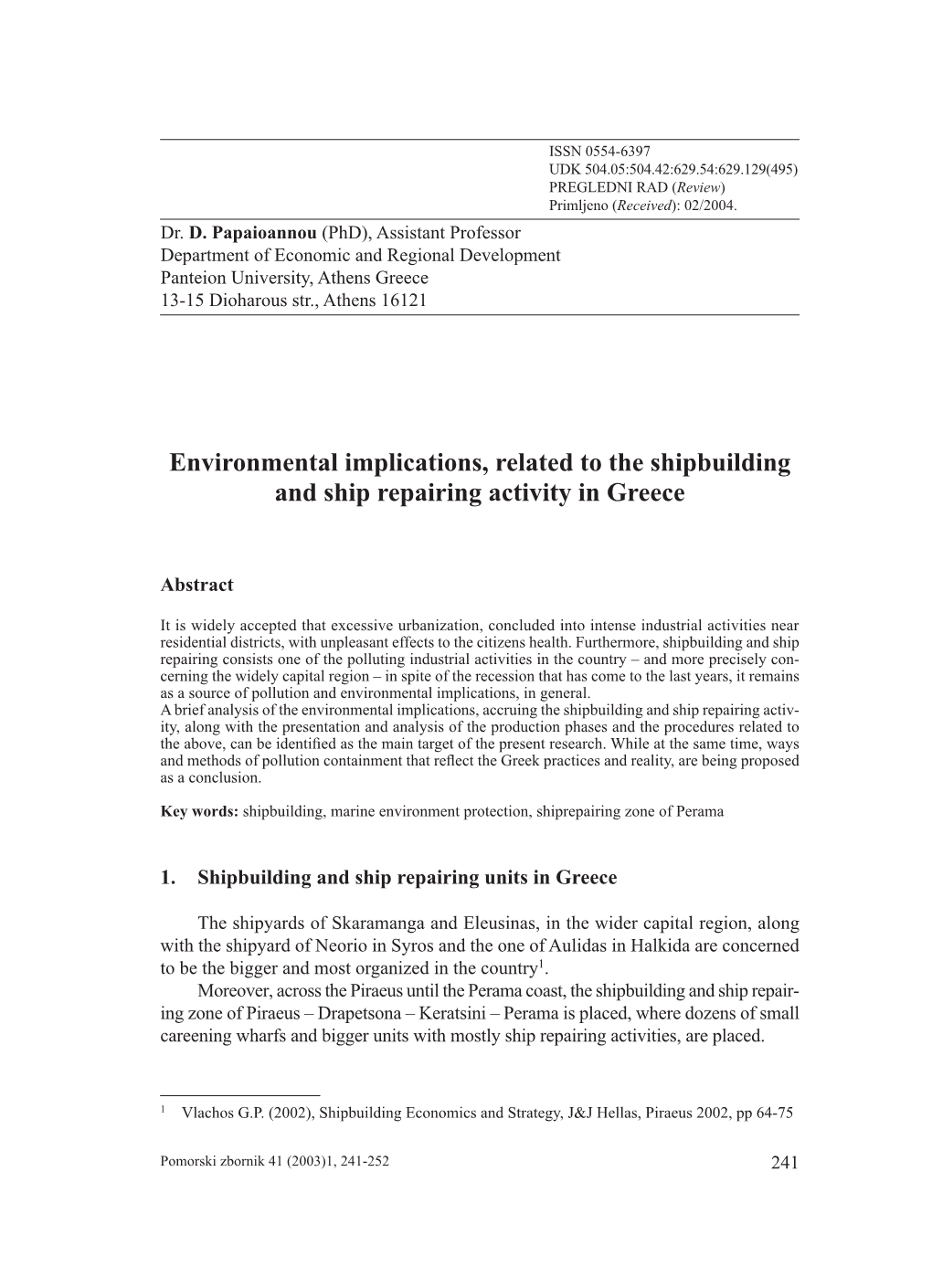 Environmental Implications, Related to the Shipbuilding and Ship Repairing Activity in Greece