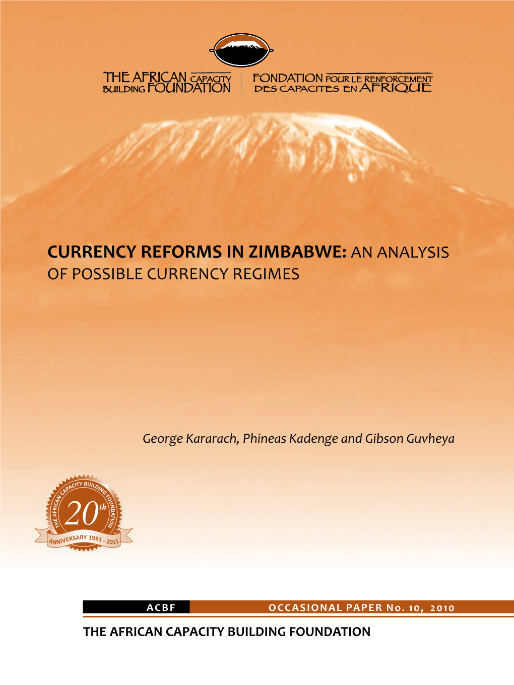 Currency Reforms in Zimbabwe: an Analysis of Possible Currency Regimes
