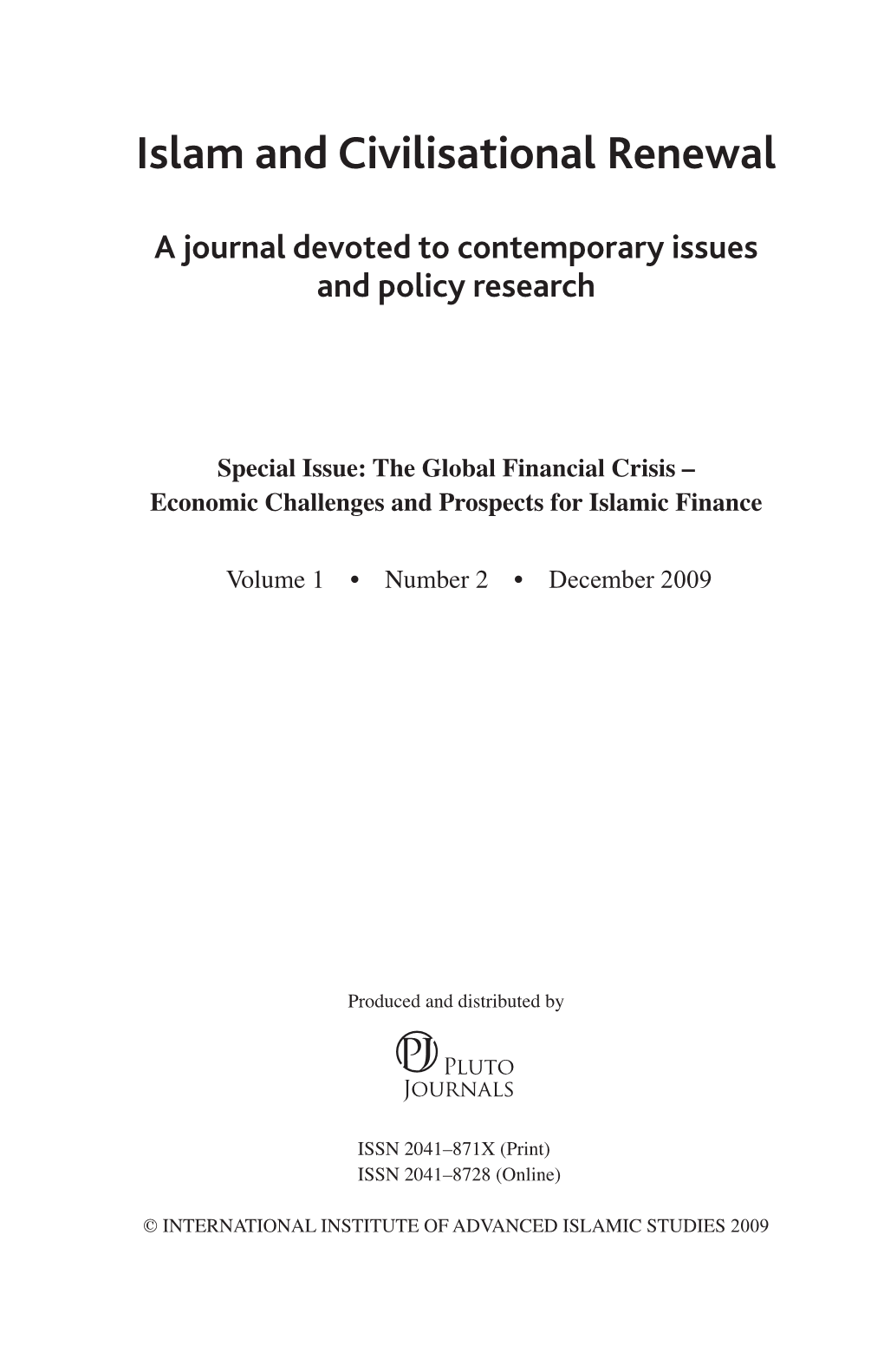 The Global Financial Crisis – Economic Challenges and Prospects for Islamic Finance