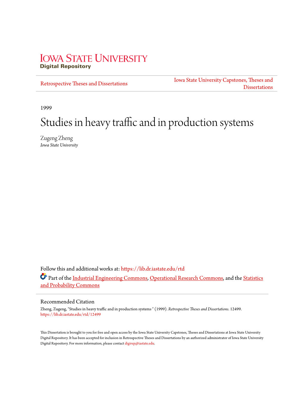 Studies in Heavy Traffic and in Production Systems