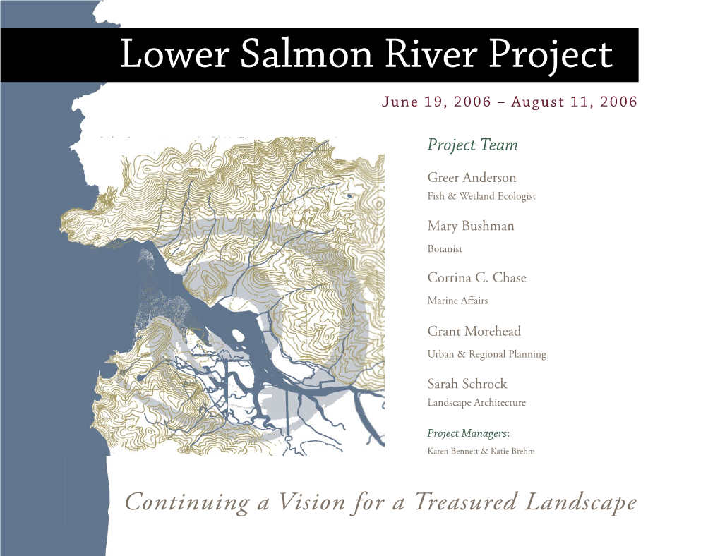 Lower Salmon River Project June 19, 2006 – August 11, 2006