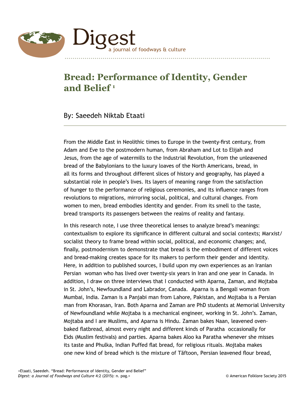 Bread: Performance of Identity, Gender and Belief 1
