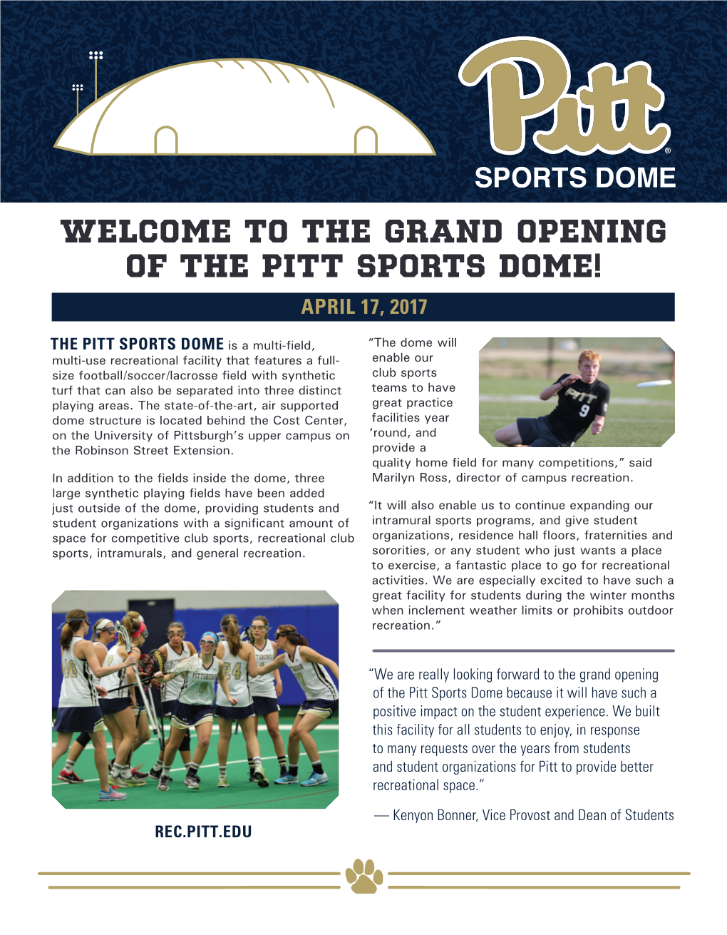 The Grand Opening of the Pitt Sports Dome! APRIL 17, 2017