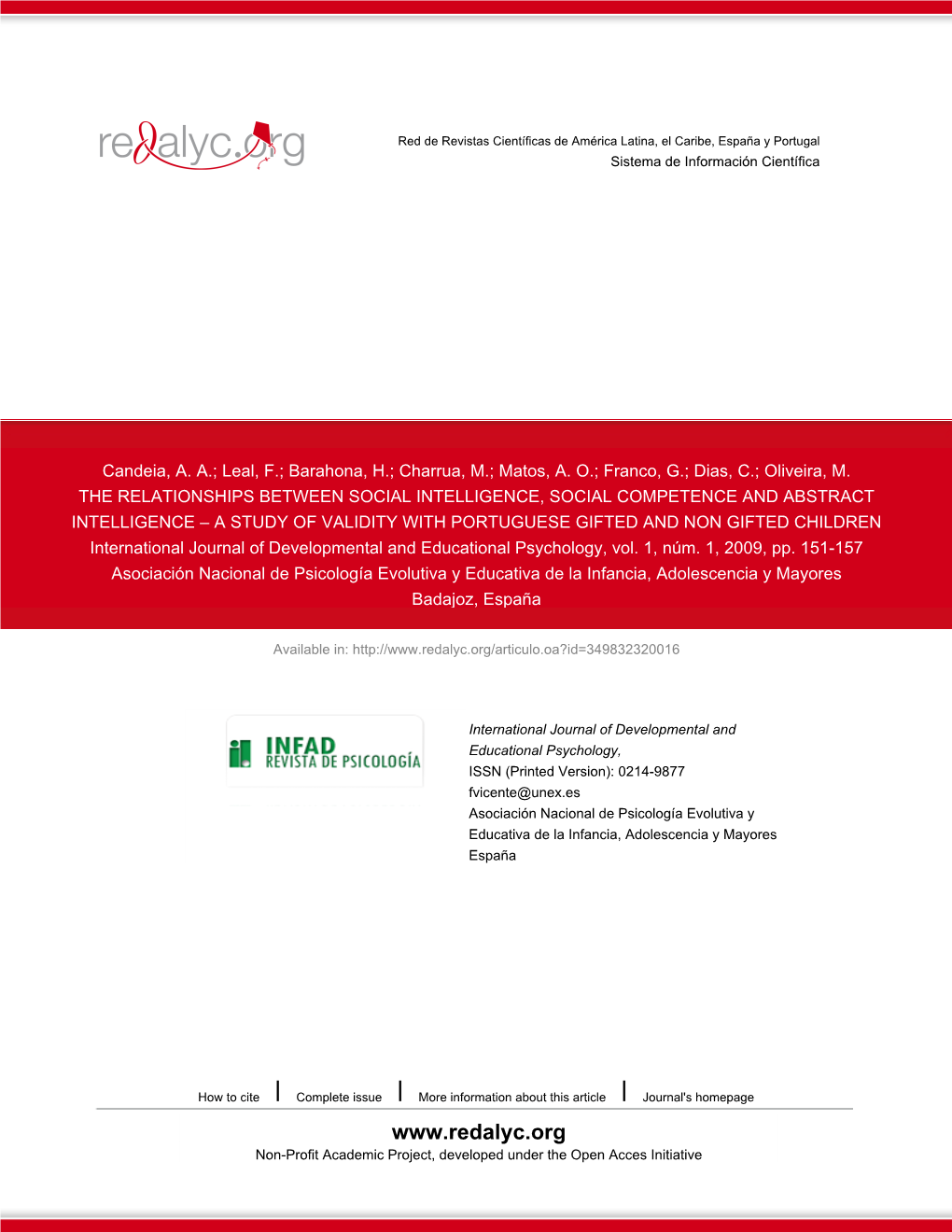 A STUDY of VALIDITY with PORTUGUESE GIFTED and NON GIFTED CHILDREN International Journal of Developmental and Educational Psychology, Vol