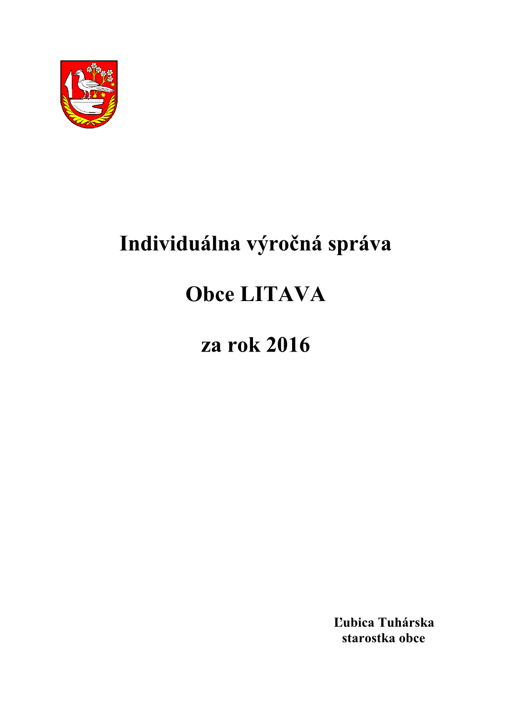 Individuálna Výročná Správa Obce Litava Za Rok 2016
