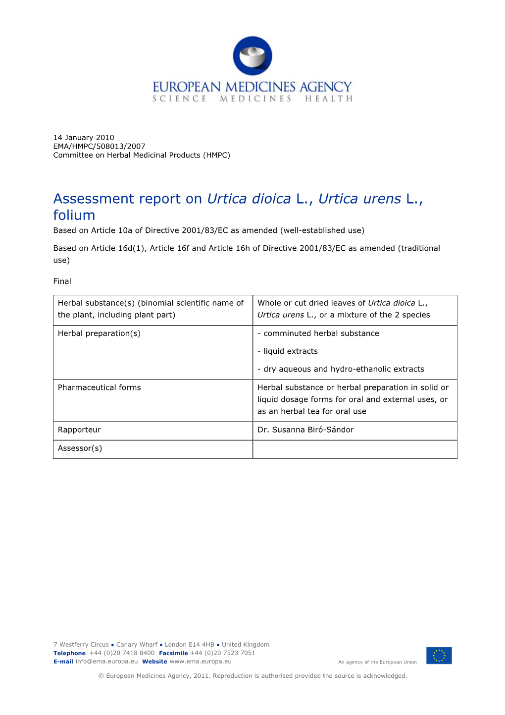 Assessment Report on Urtica Dioica L., Urtica Urens L., Folium Based on Article 10A of Directive 2001/83/EC As Amended (Well-Established Use)