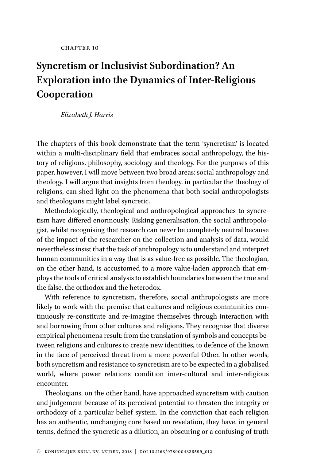 Syncretism Or Inclusivist Subordination? an Exploration Into the Dynamics of Inter-Religious Cooperation