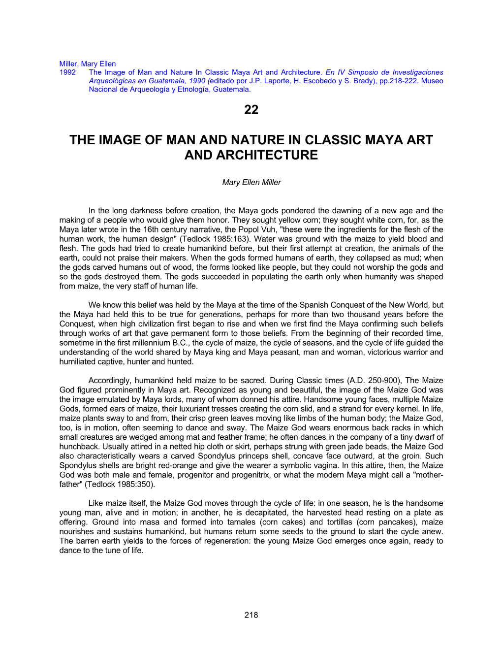 Miller, Mary Ellen 1992 the Image of Man and Nature in Classic Maya Art and Architecture