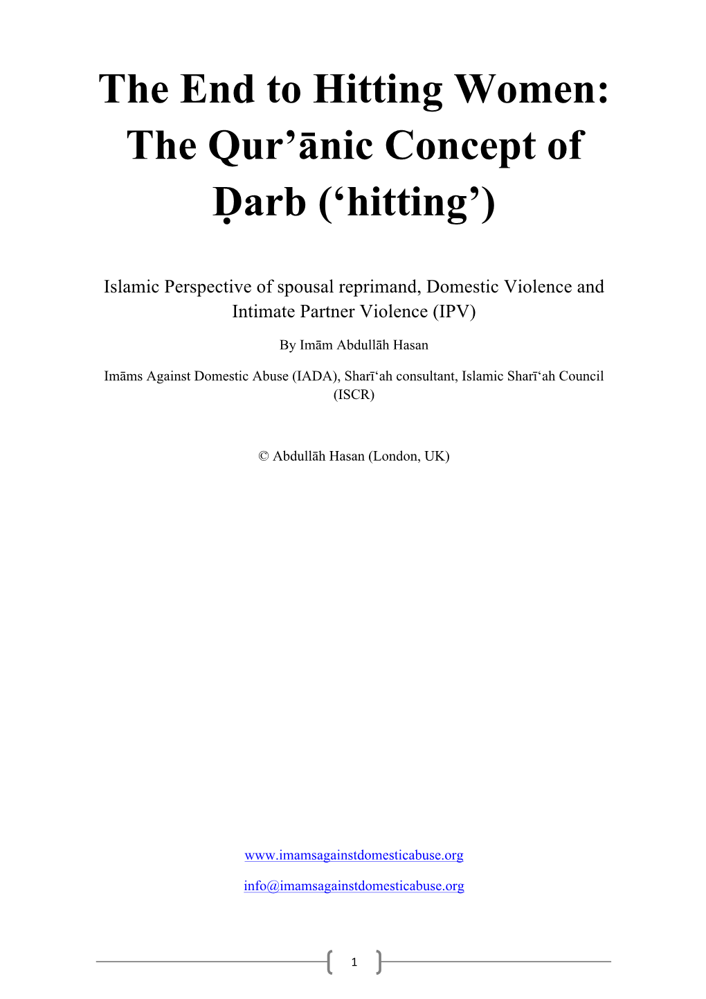 The End to Hitting Women: the Qur’Ānic Concept of Ḍarb (‘Hitting’)