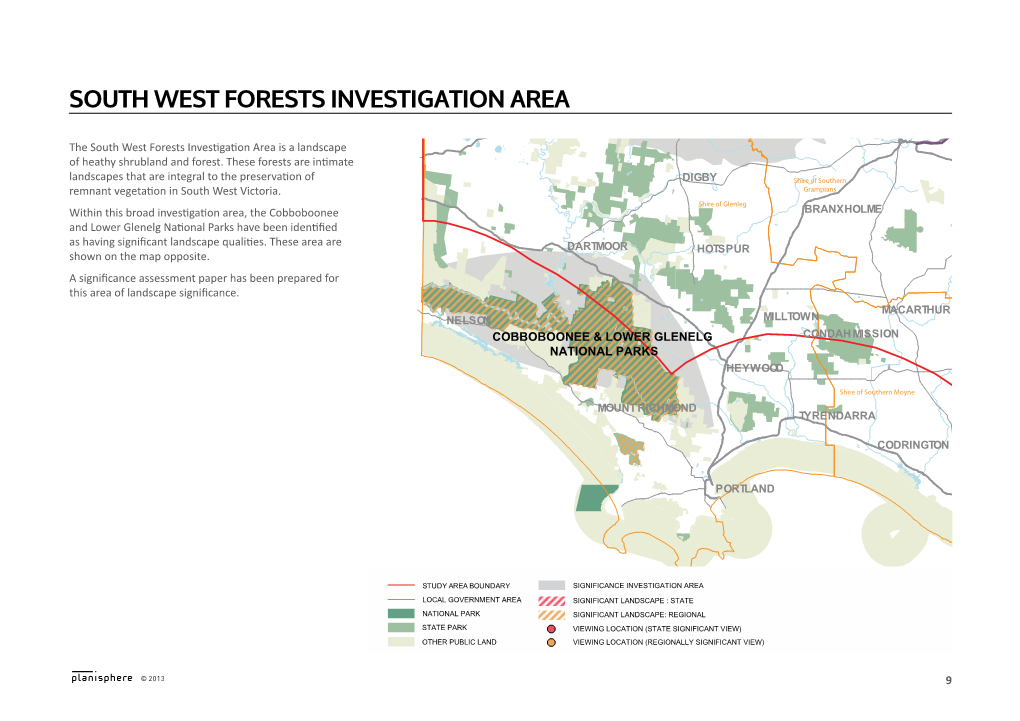 South West Forests INVESTIGATION AREA MERINO the South West Forests Investigation Area Is a Landscape of Heathy Shrubland and Forest