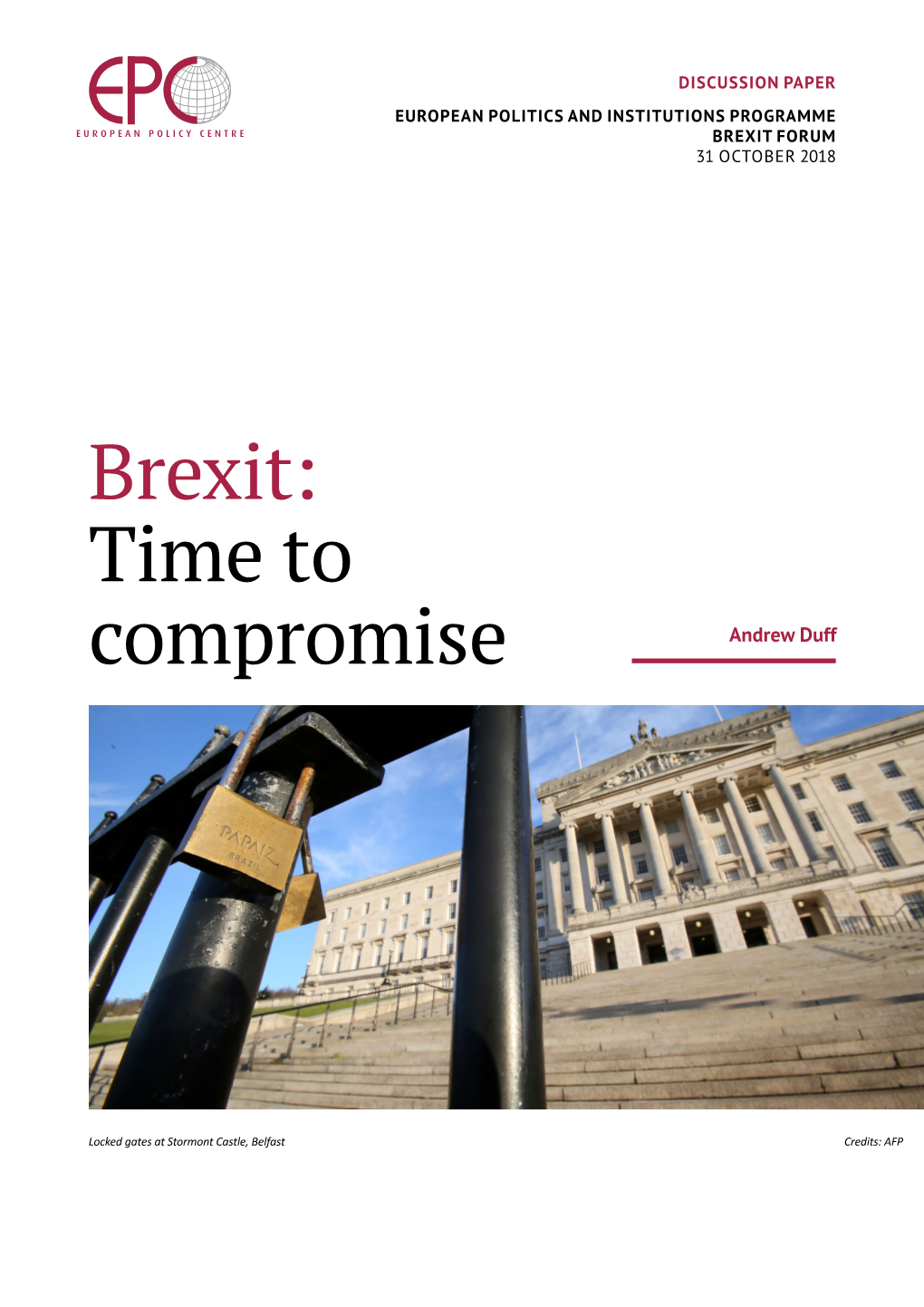 Brexit: Time to Compromise Andrew Duff