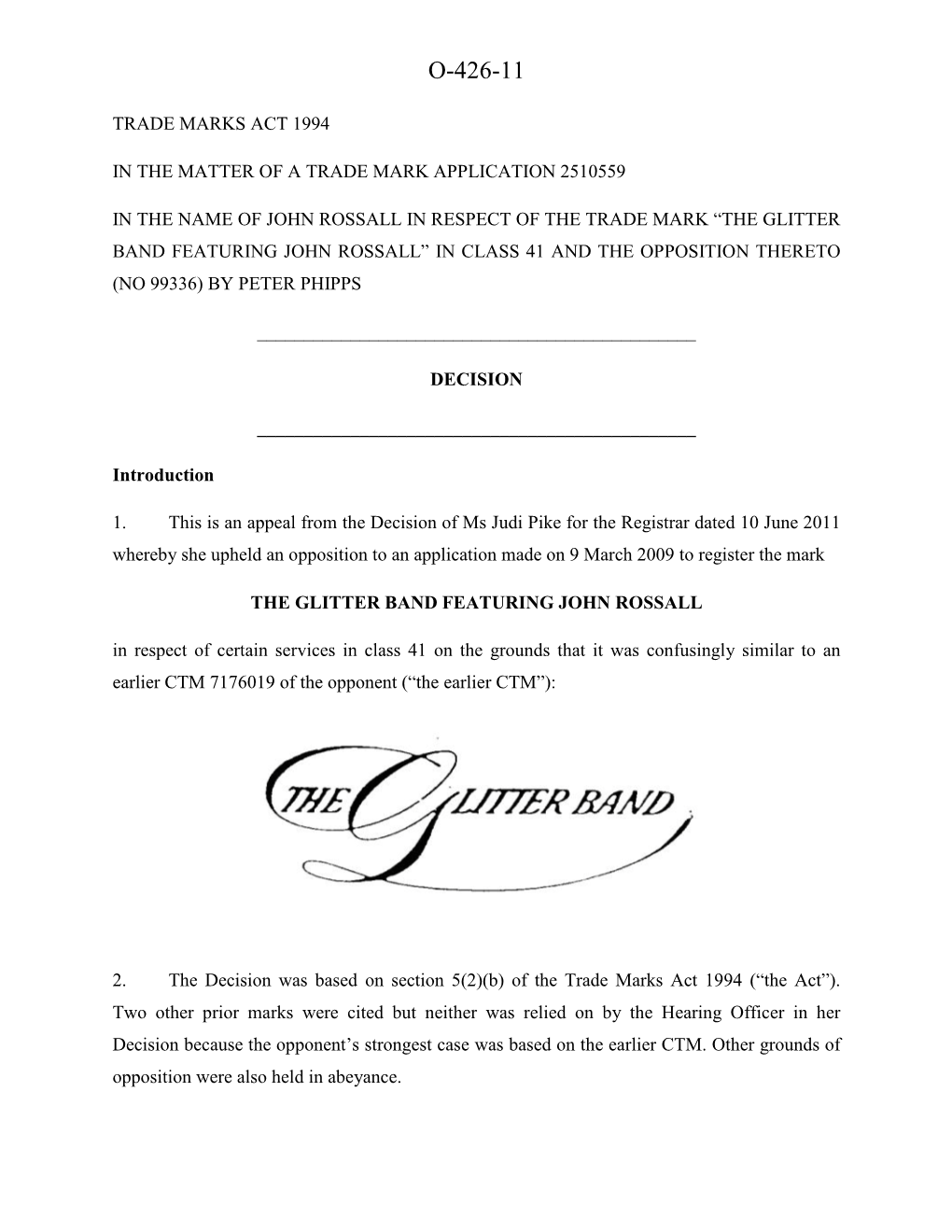 Trade Mark Appeals to the Appointed Person (O/426/11)