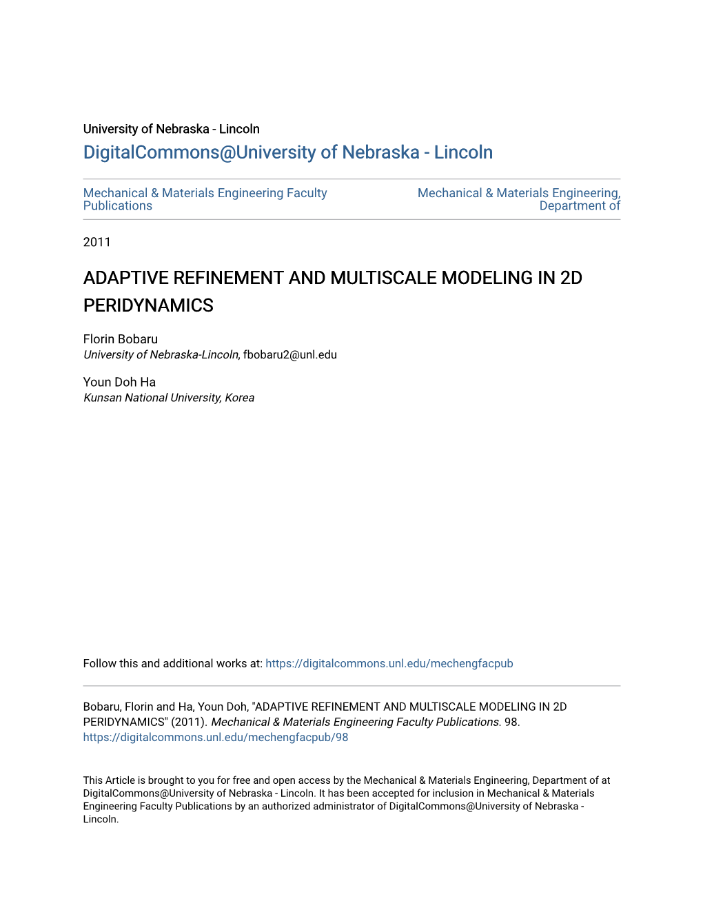 Adaptive Refinement and Multiscale Modeling in 2D Peridynamics