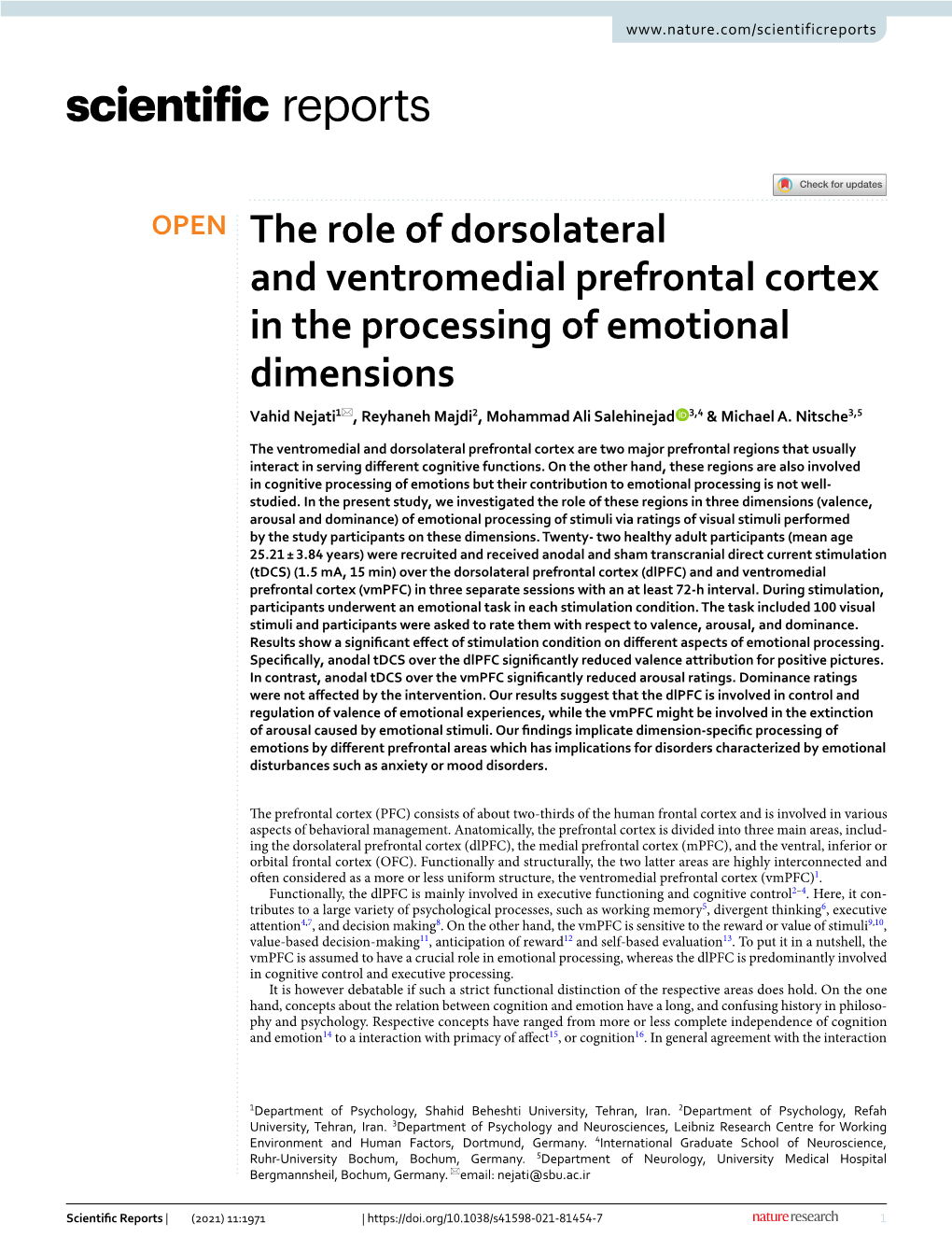 The Role of Dorsolateral and Ventromedial Prefrontal Cortex in The