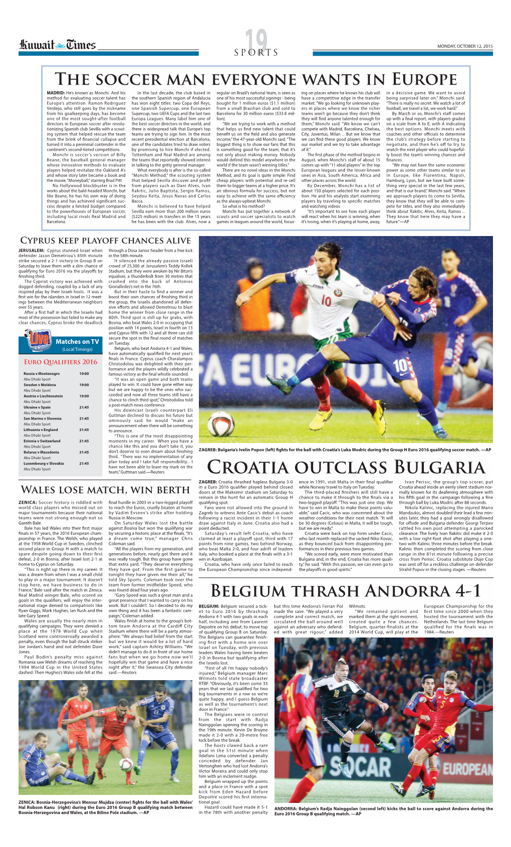 Croatia Outclass Bulgaria Team,” Guttman Said.—Reuters