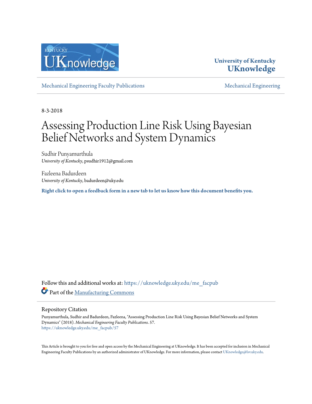 Assessing Production Line Risk Using Bayesian Belief Networks and System Dynamics Sudhir Punyamurthula University of Kentucky, Psudhir1912@Gmail.Com