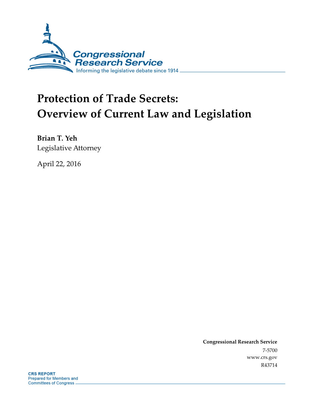 Protection of Trade Secrets: Overview of Current Law and Legislation