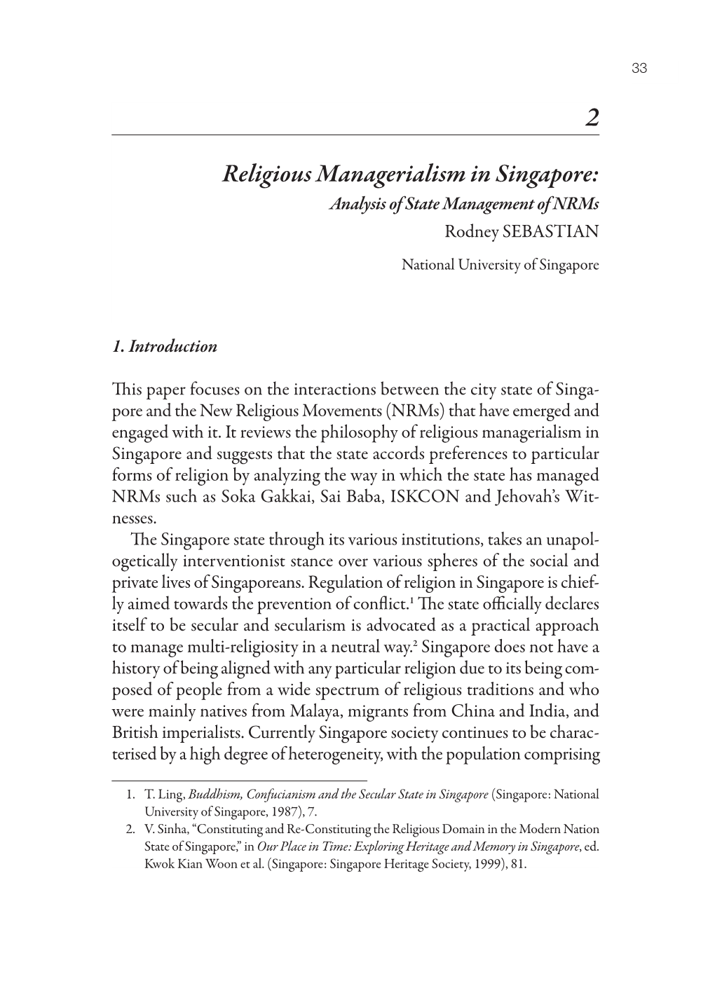 Religious Managerialism in Singapore: Analysis of State Management of Nrms Rodney SEBASTIAN National University of Singapore