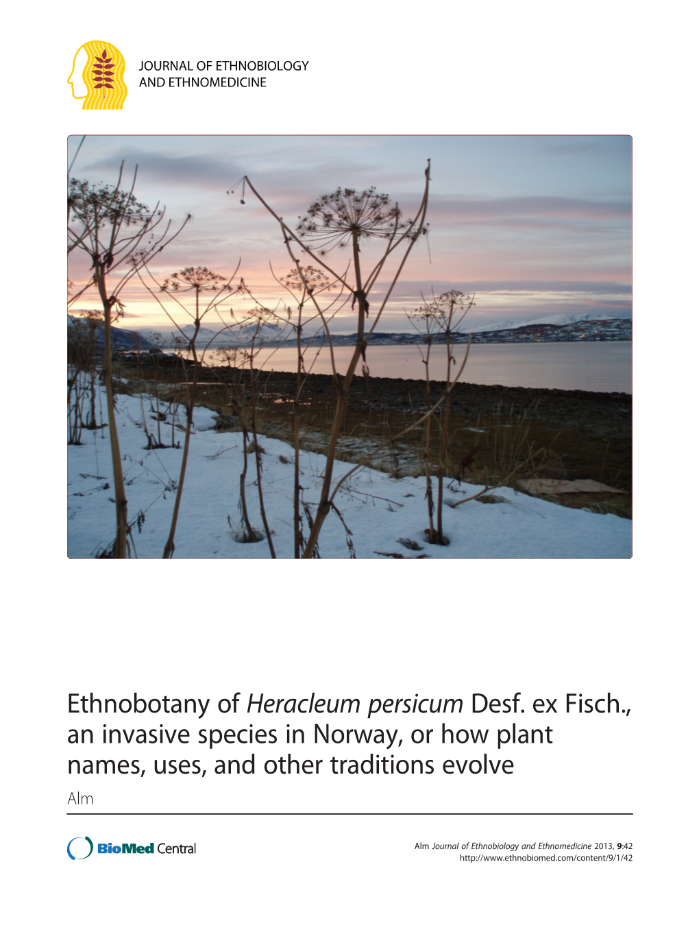 Ethnobotany of Heracleum Persicum Desf. Ex Fisch., an Invasive Species in Norway, Or How Plant Names, Uses, and Other Traditions Evolve Alm
