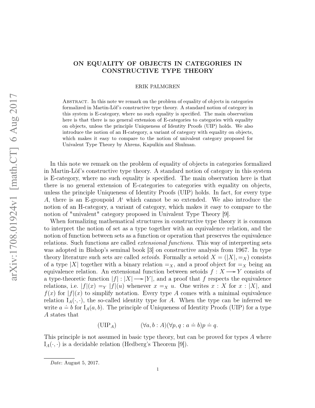 Arxiv:1708.01924V1 [Math.CT] 6 Aug 2017 I a Hspicpei O Sue Nbsctp Hoy U a Be Can but Theory, Type Basic in Assumed Not Is Principle This Eain,I.E