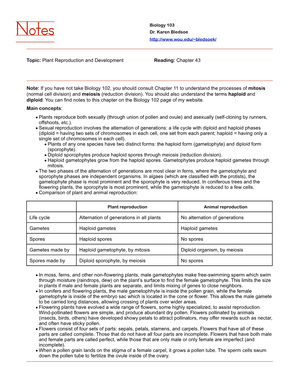 Topic: Plant Reproduction and Development Reading: Chapter 43