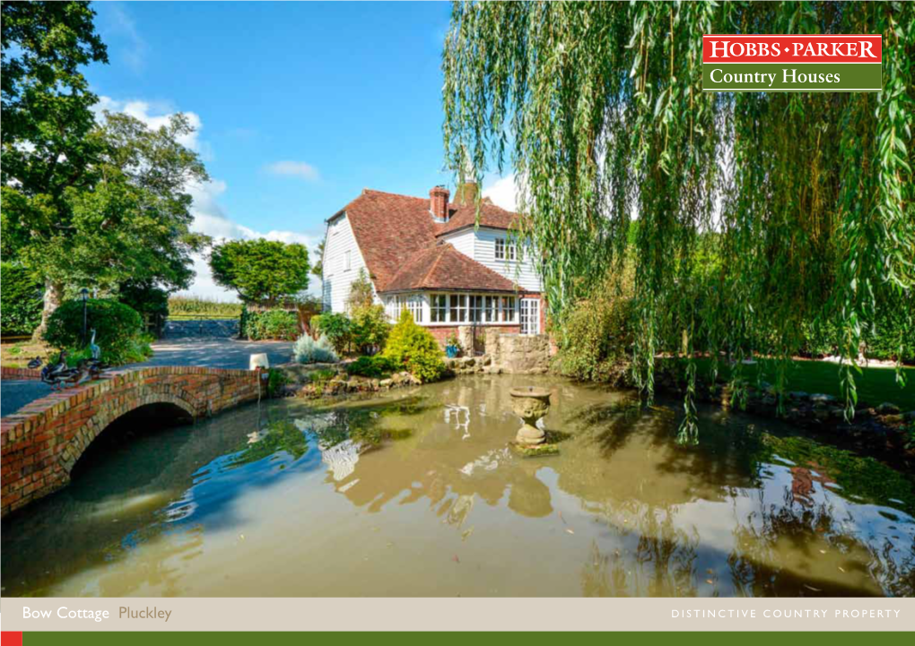 Bow Cottage Pluckley Distinctive Country Property Country Houses Distinctive Country Property