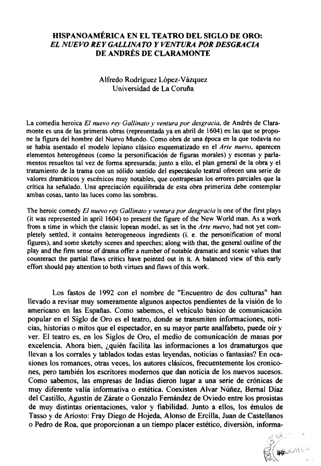 Hispanoamérica En El Teatro Del Siglo De Oro: El Nuevo Rey Gallinato Y Ventura Por Desgracia De Andrés De Claramonte