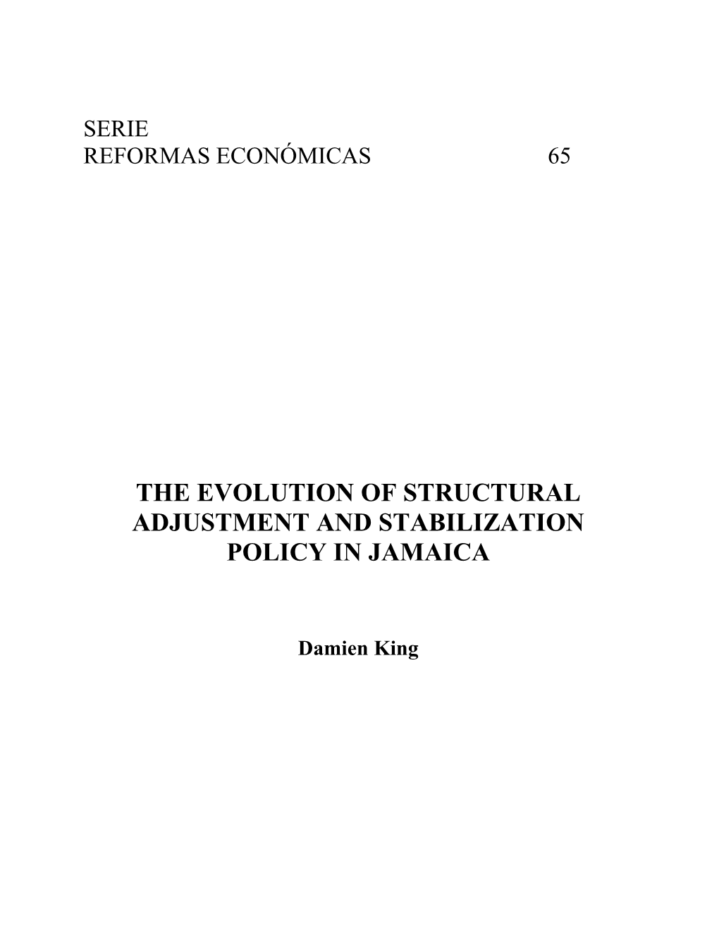 The Evolution of Structural Adjustment and Stabilization Policy in Jamaica