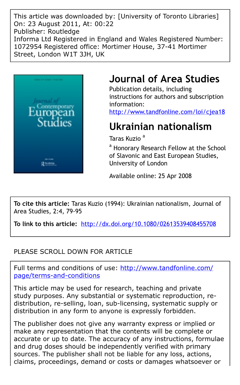 Ukrainian Nationalism Taras Kuzio a a Honorary Research Fellow at the School of Slavonic and East European Studies, University of London Available Online: 25 Apr 2008