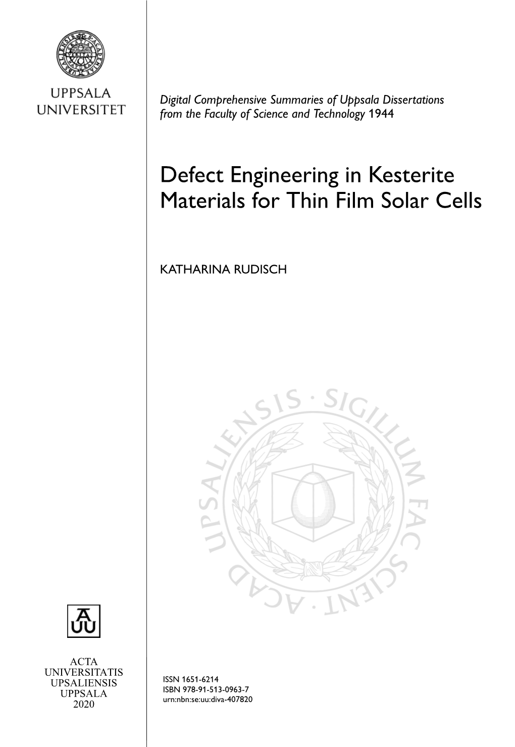 Defect Engineering in Kesterite Materials for Thin Film Solar Cells