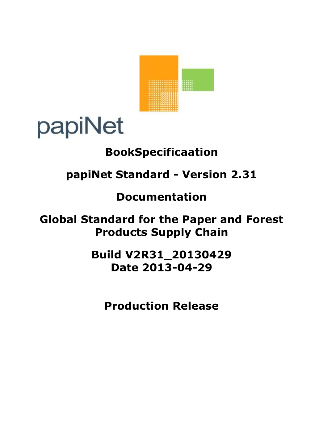 Global Standard for the Paper and Forest Products Supply Chain