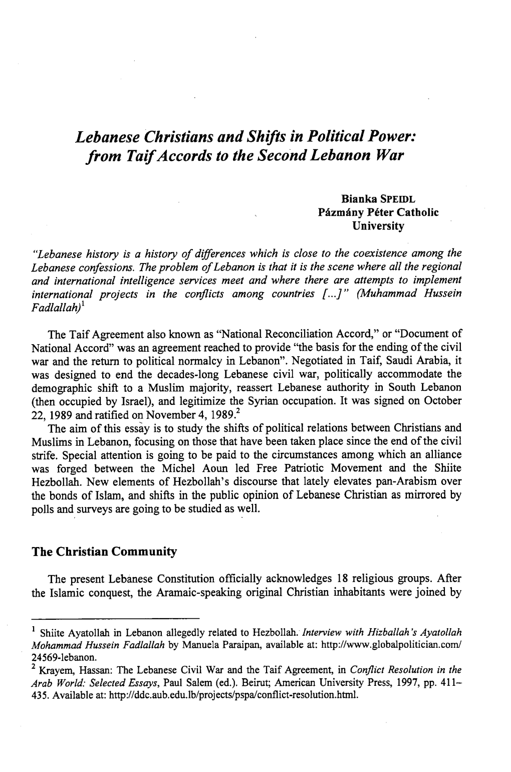 Lebanese Christians and Shifts in Political Power: from Taif Accords to the Second Lebanon War