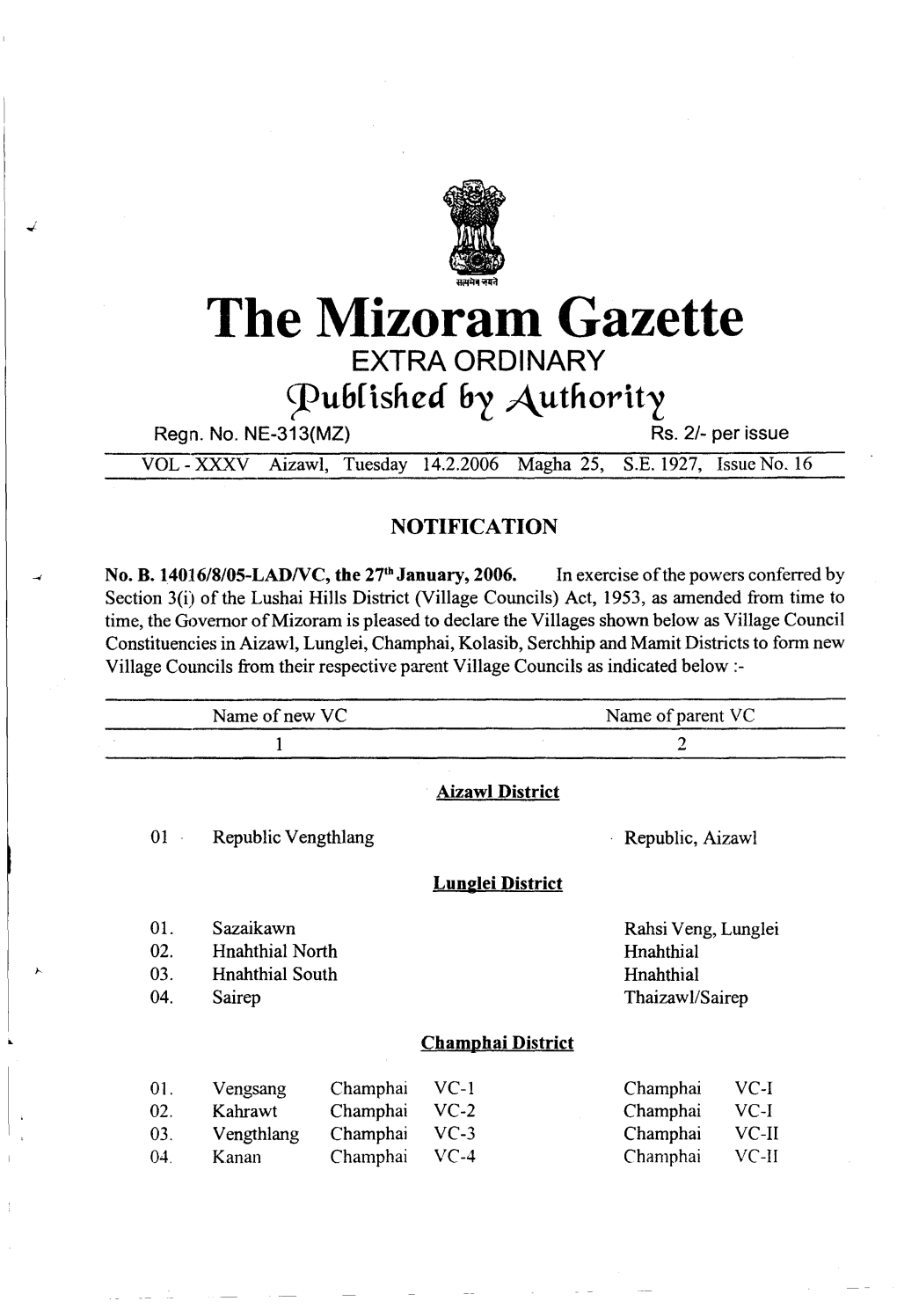 The Mizoram Gazette EXTRA ORDINARY ~U&[Ished &'! Authorit,! Regn