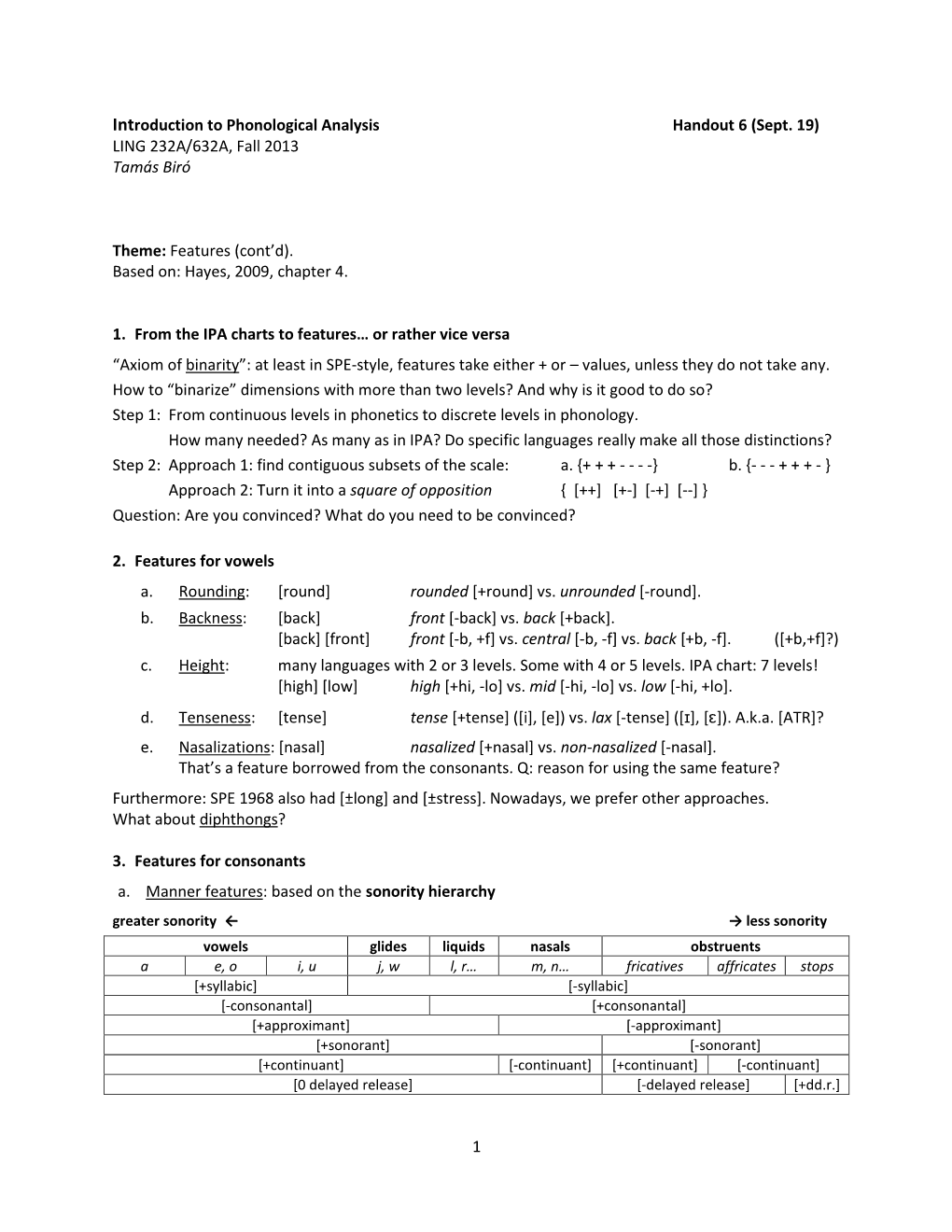 1 Introduction to Phonological Analysis Handout 6 (Sept. 19) LING