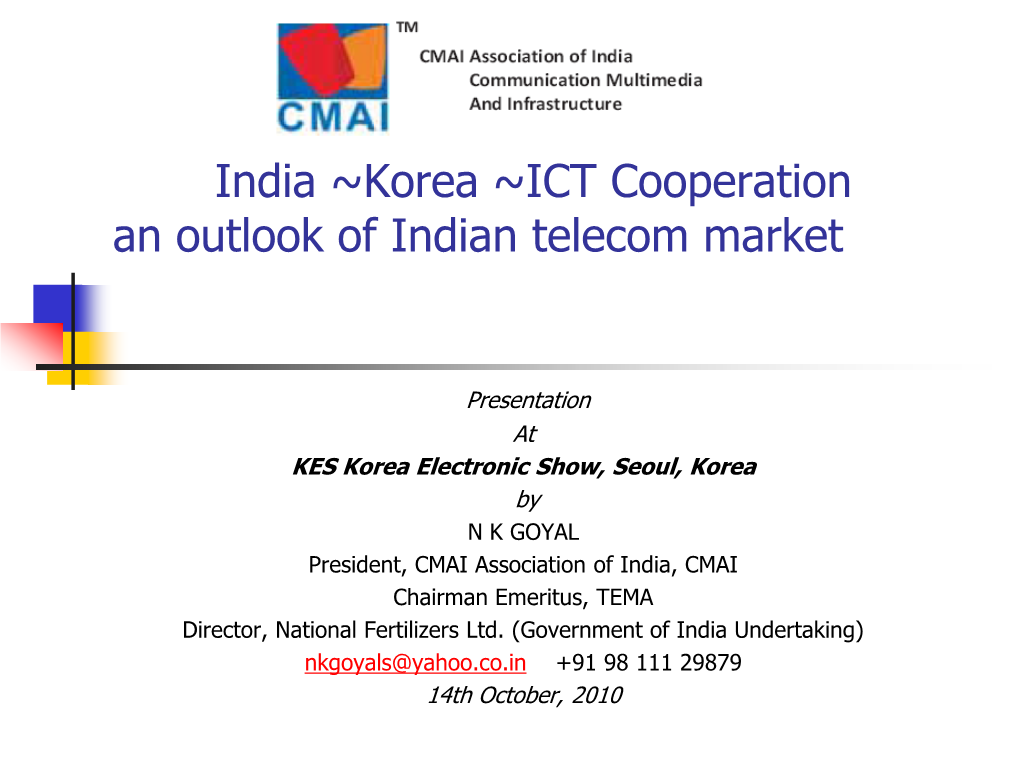 Korea ~ICT Cooperation an Outlook of Indian Telecom Market