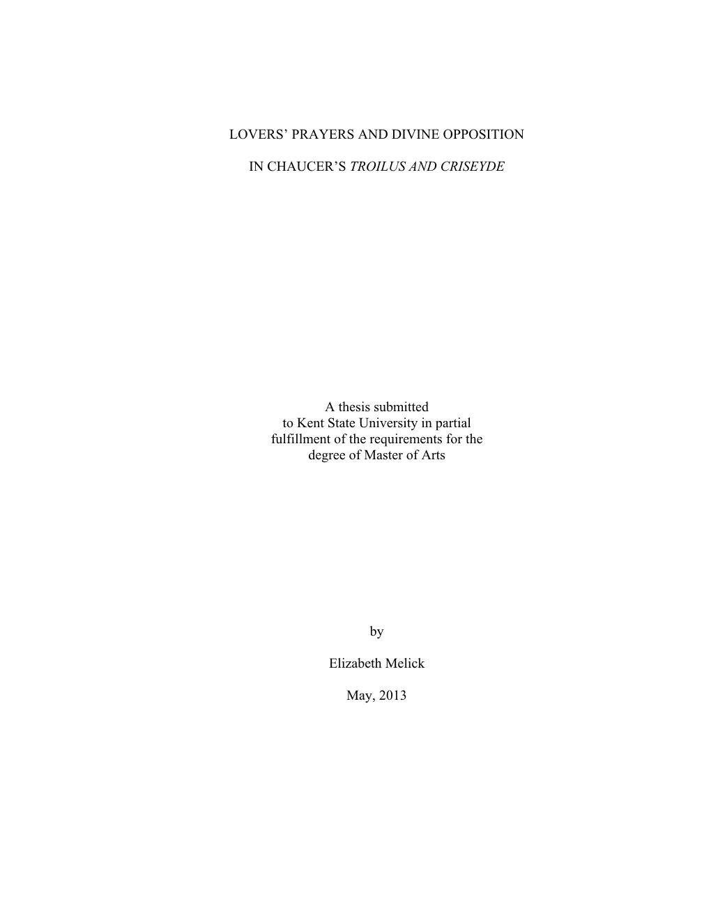 Lovers' Prayers and Divine Opposition in Chaucer's