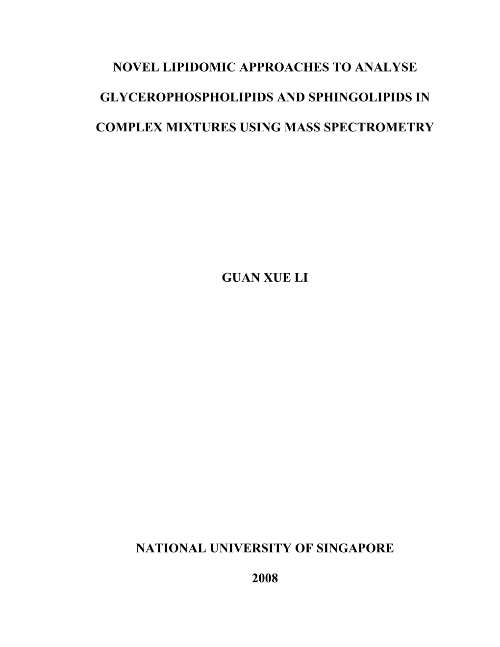 Novel Lipidomic Approaches to Analyse