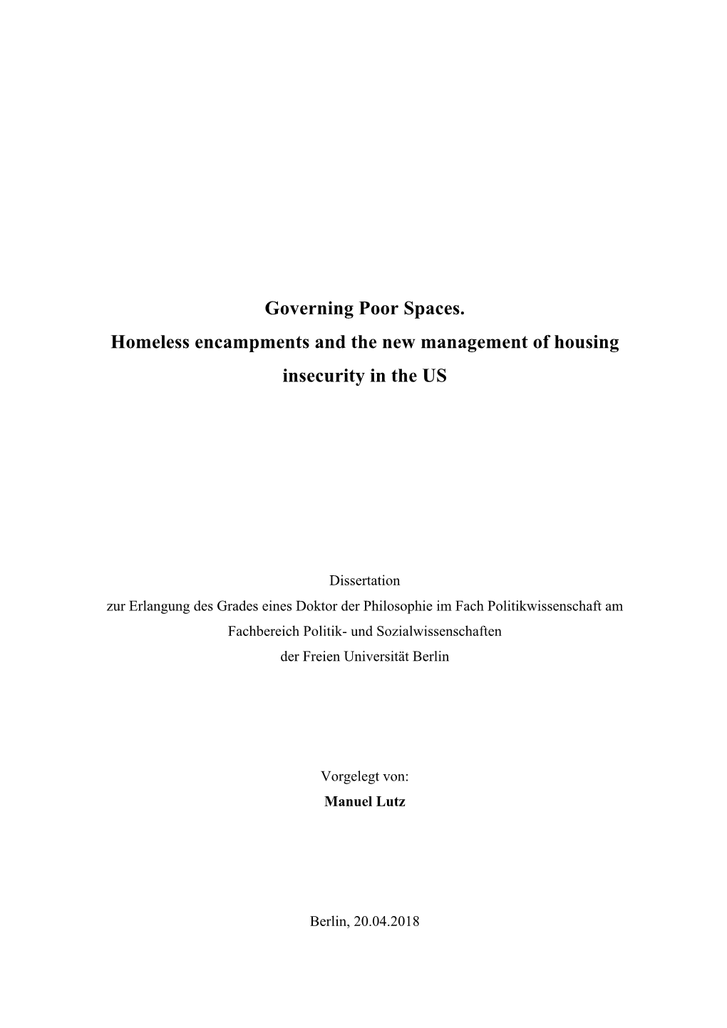 Governing Poor Spaces. Homeless Encampments and the New Management of Housing Insecurity in the US