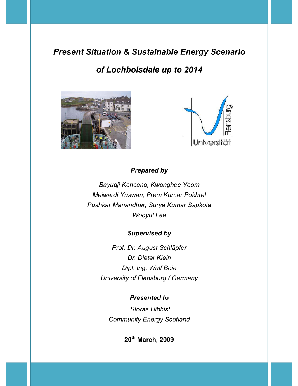 Present Situation & Sustainable Energy Scenario of Lochboisdale