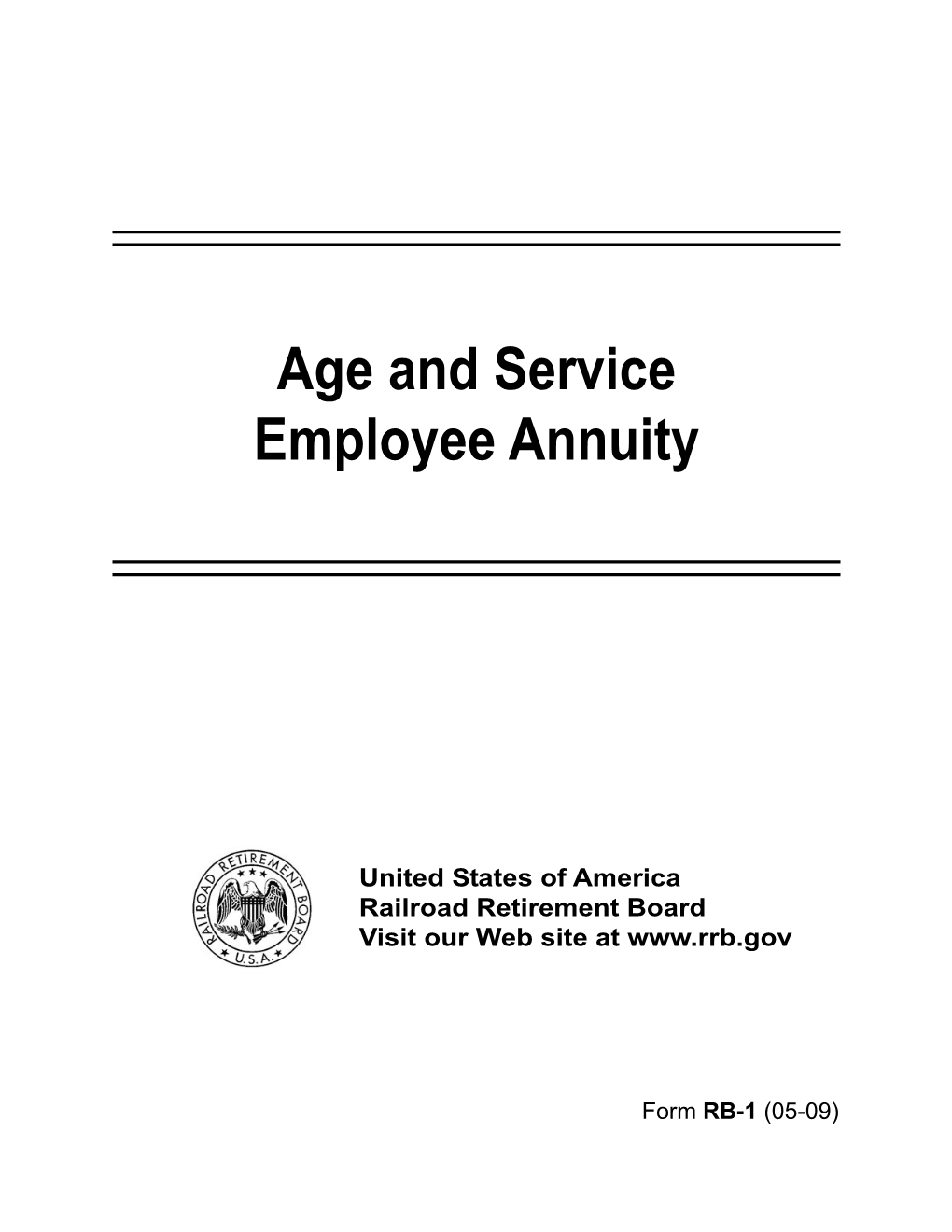Age and Service Employee Annuity