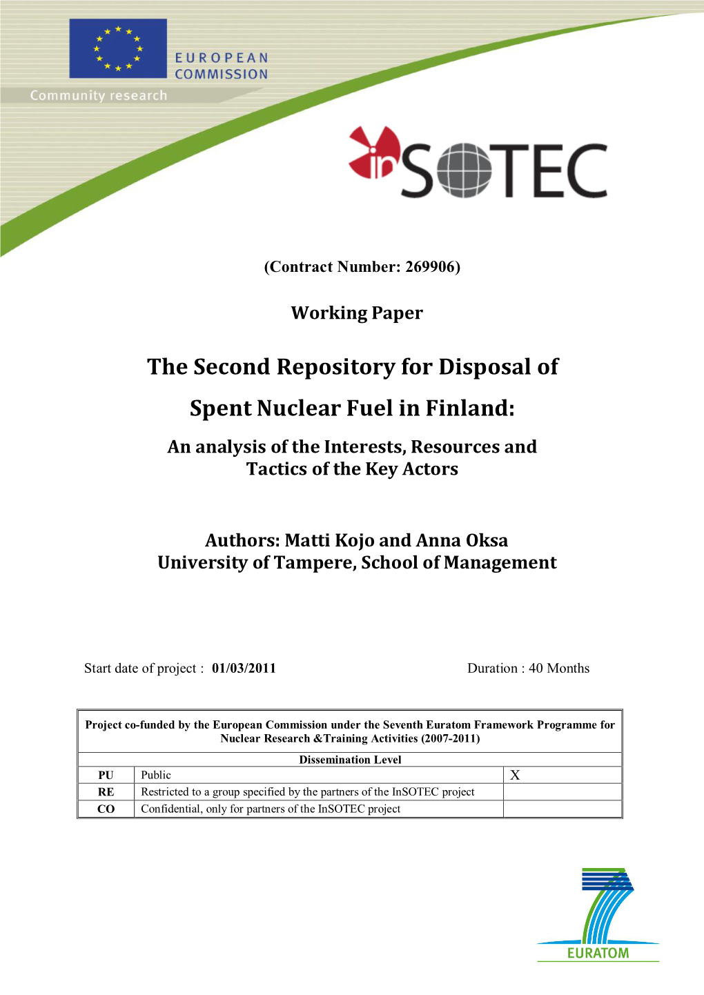 The Second Repository for Disposal of Spent Nuclear Fuel in Finland