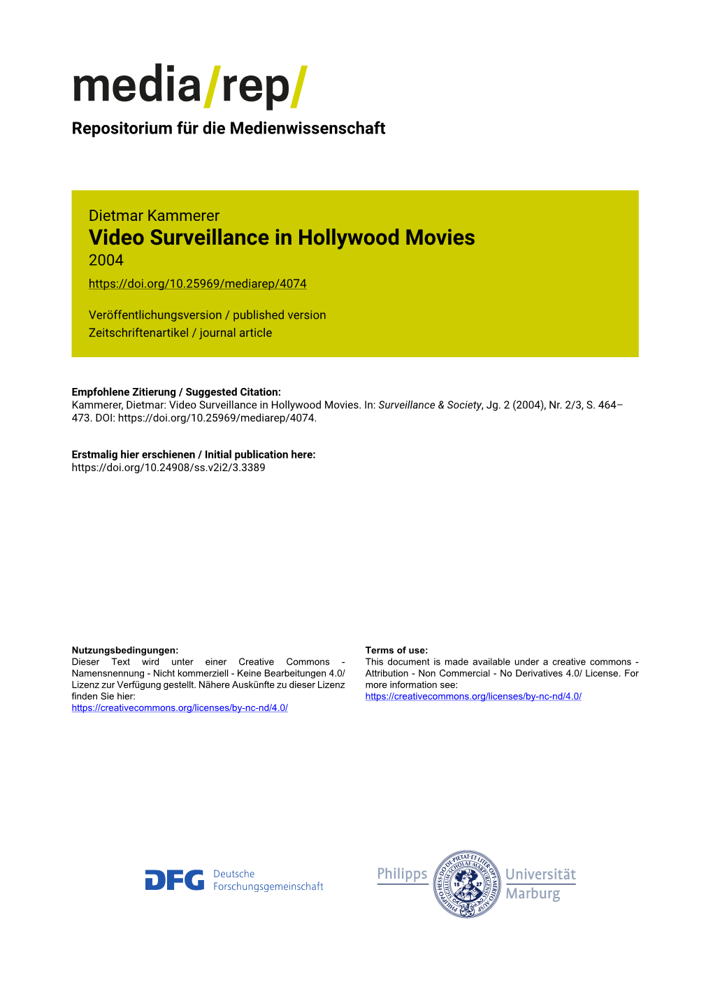 Video Surveillance in Hollywood Movies 2004