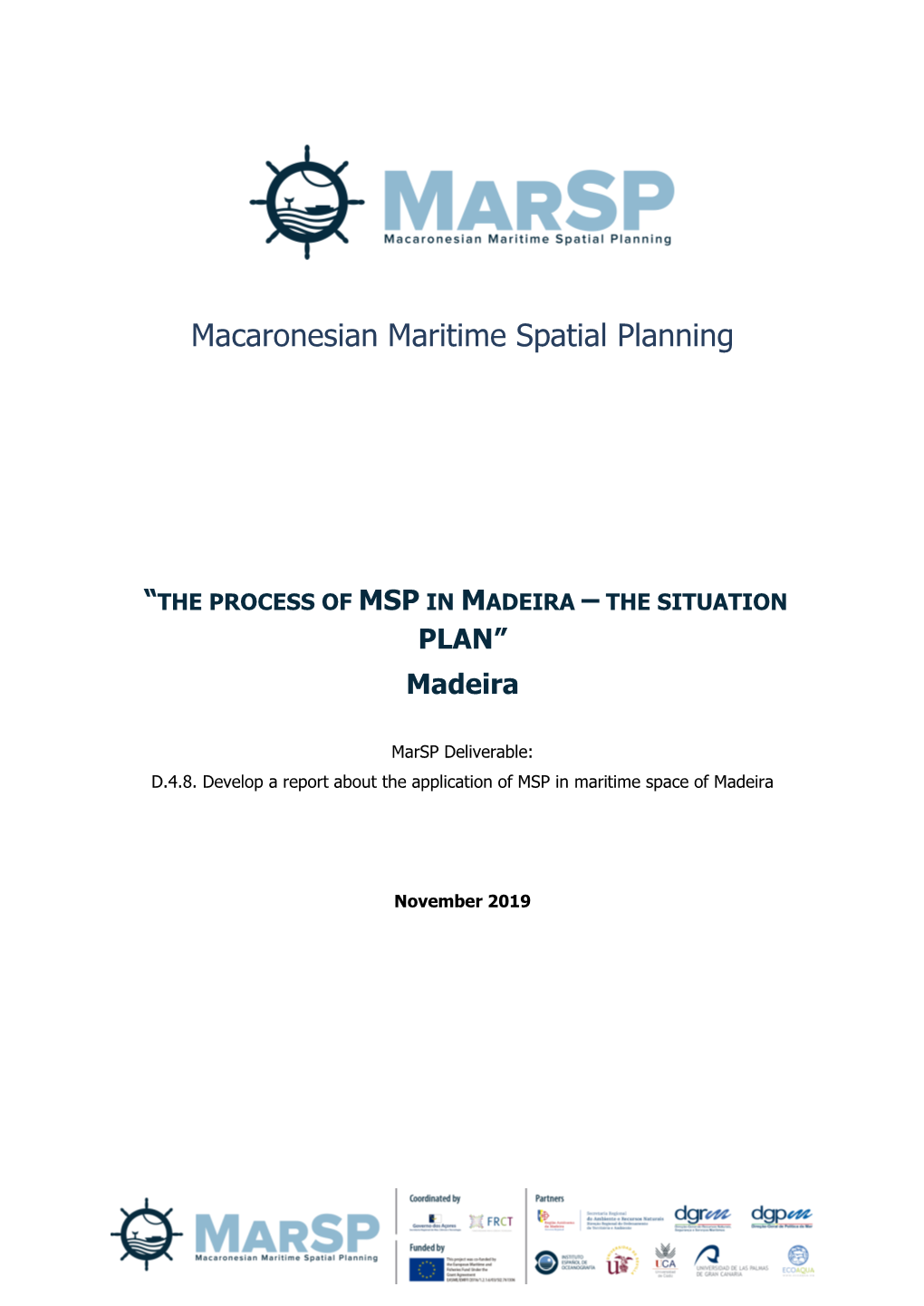 WP4 D.4.8 Develop Report Application MSP Madeira