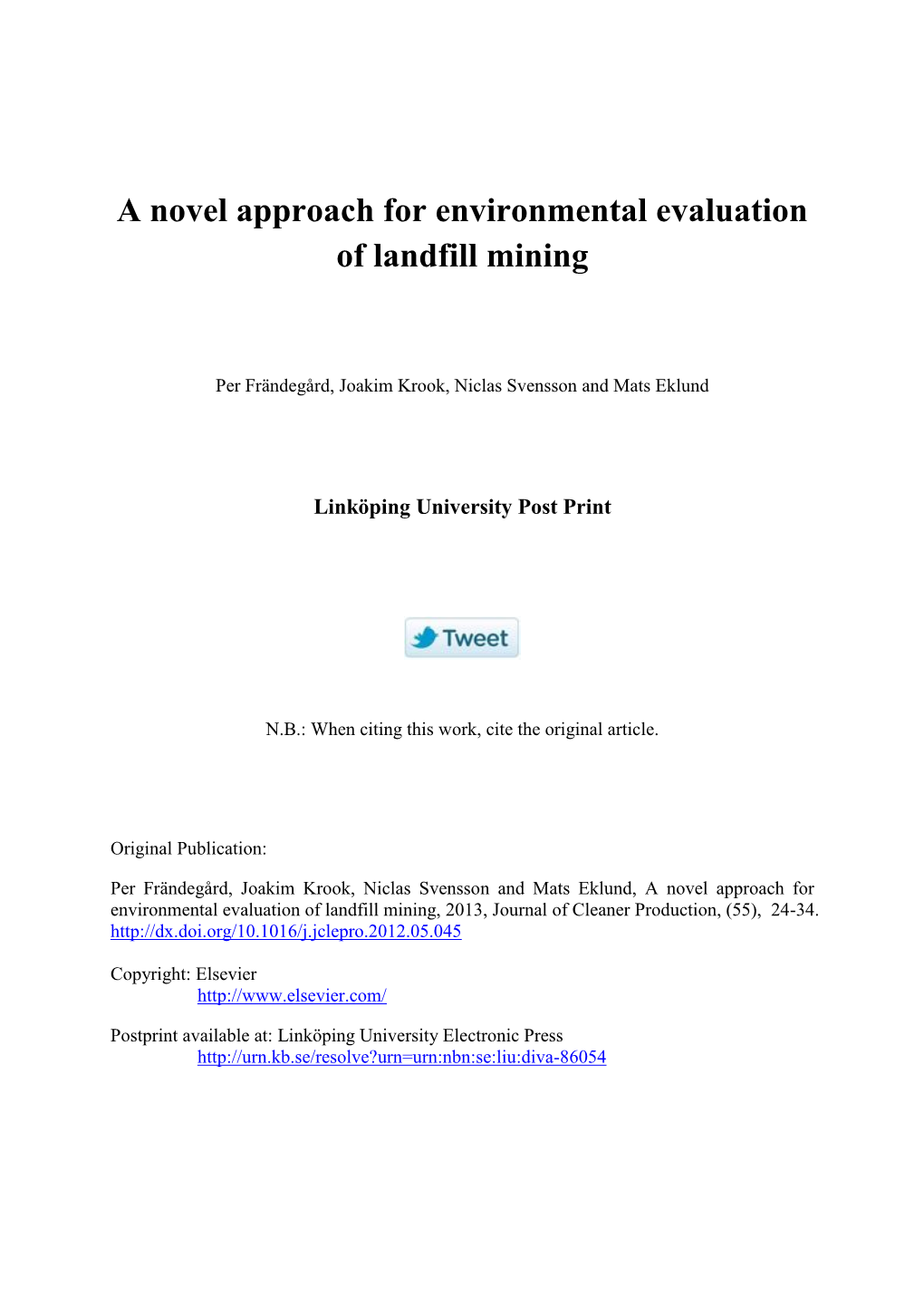 A Novel Approach for Environmental Evaluation of Landfill Mining