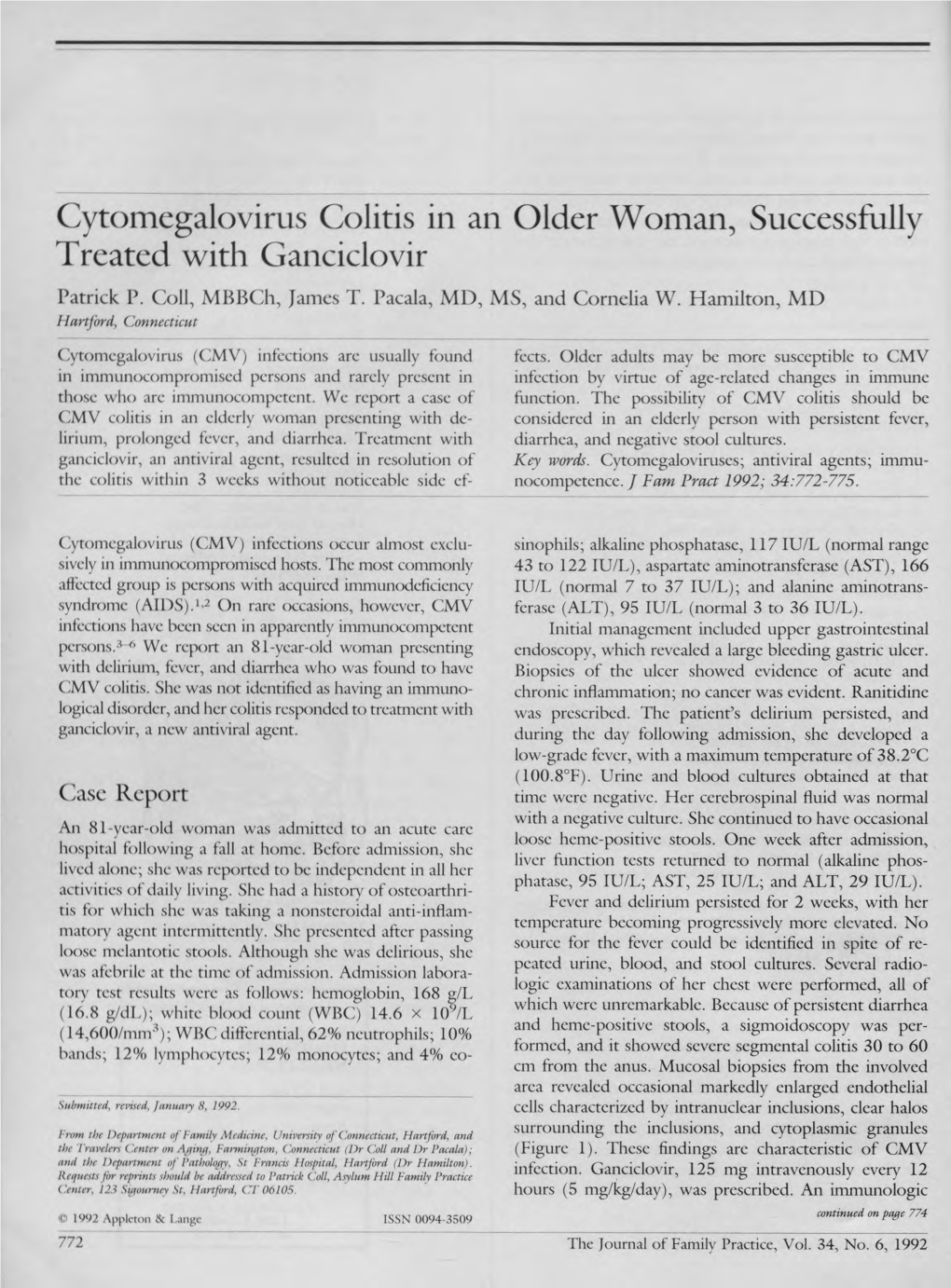 Cytomegalovirus Colitis in an Older Woman, Successfully Treated with Ganciclovir Patrick P