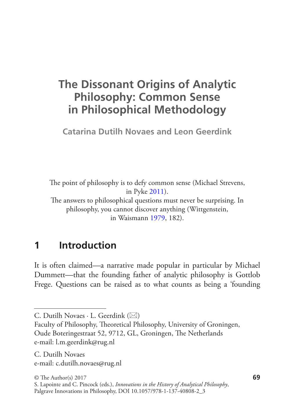 The Dissonant Origins of Analytic Philosophy: Common Sense in Philosophical Methodology
