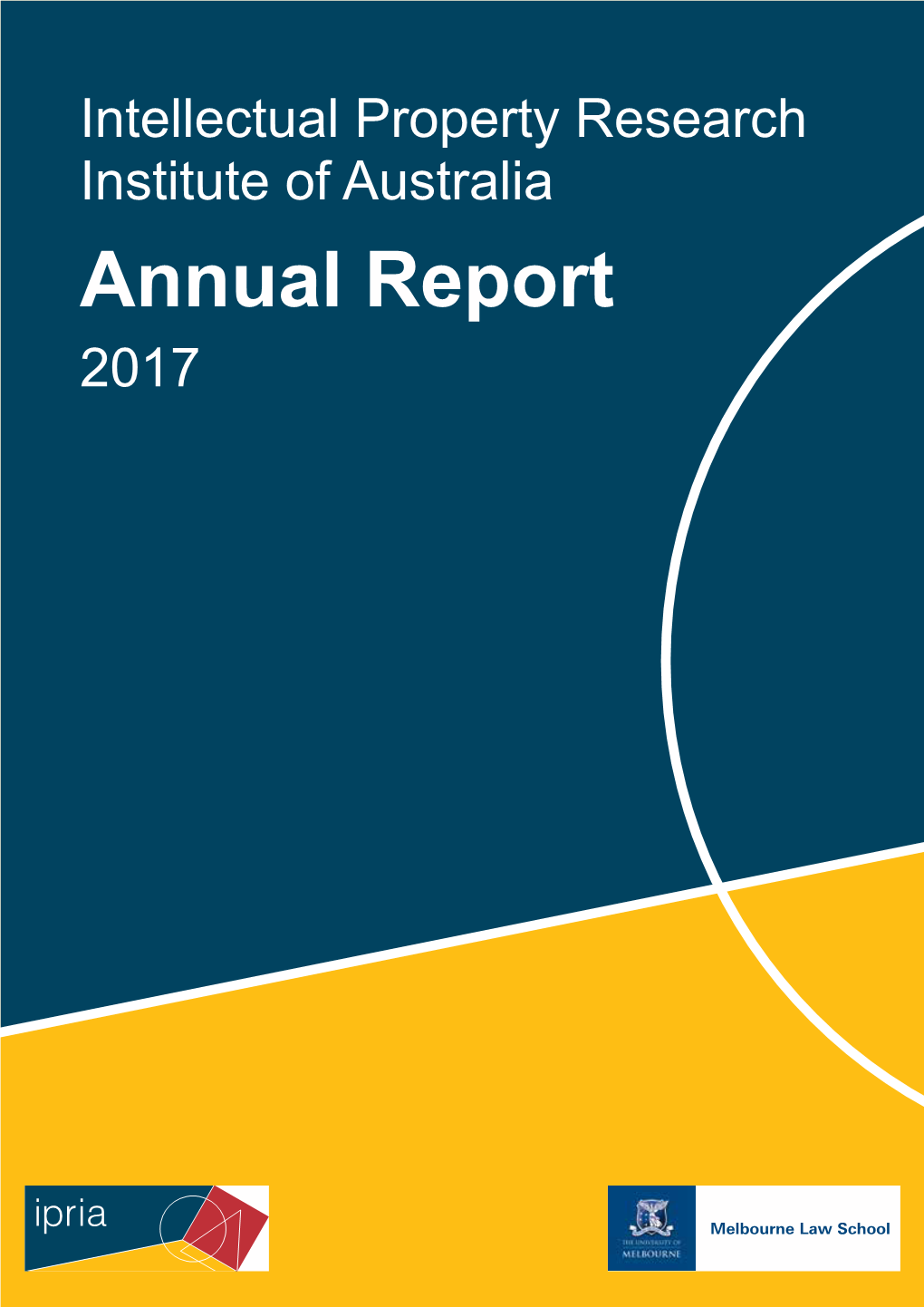 Annual Report 2017 Front Cover: Melbourne Law School