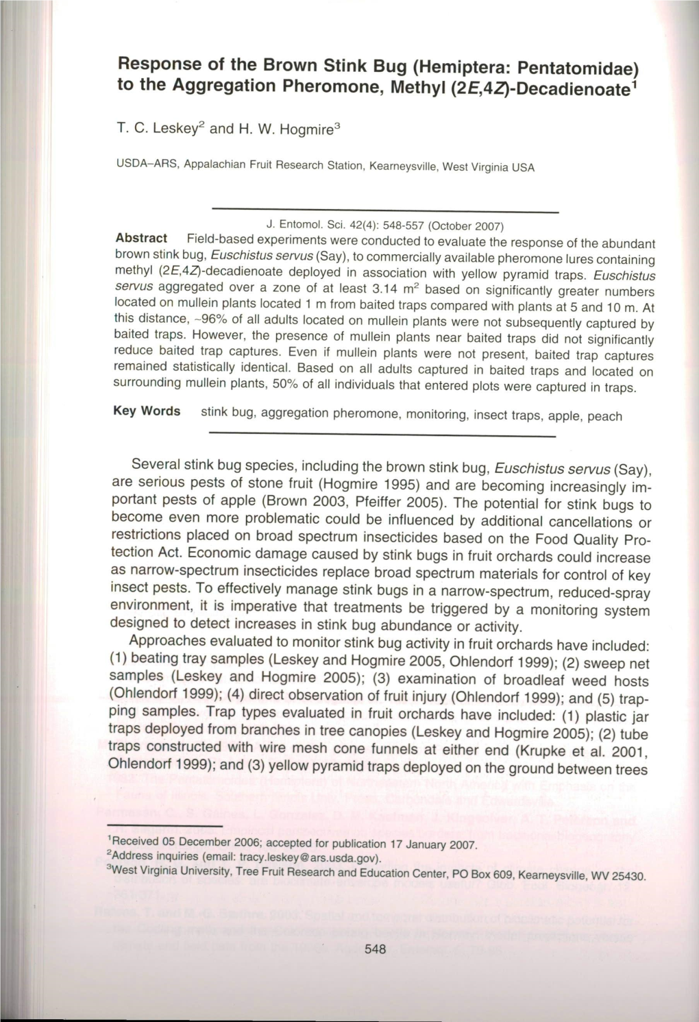 Response of the Brown Stink Bug (Hemiptera: Pentatomidae) to the Aggregation Pheromone, Methyl (2E,42)-Decadienoate1